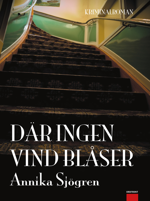 Title details for Där ingen vind blåser by Annika Sjögren - Available